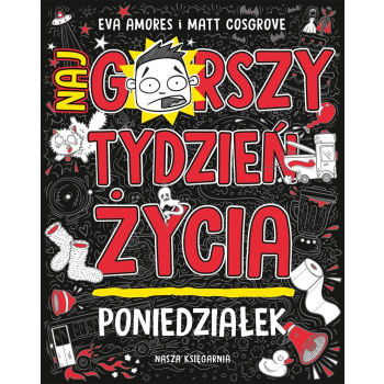 Poniedziałek. Najgorszy tydzień życia